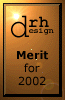 [DRH Design Merit Award for 2002]